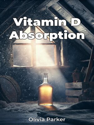 cover image of Vitamin D Absorption